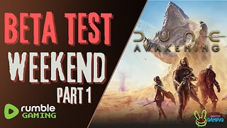 Dune: Awakening - BETA WEEKEND! Time to be Drowned in Spice!!