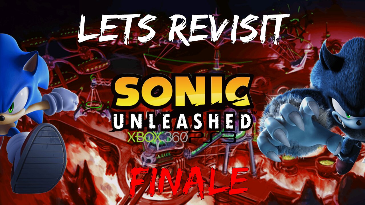 Lets Revisit Sonic Unleashed Xbox360/PS3 Part 6