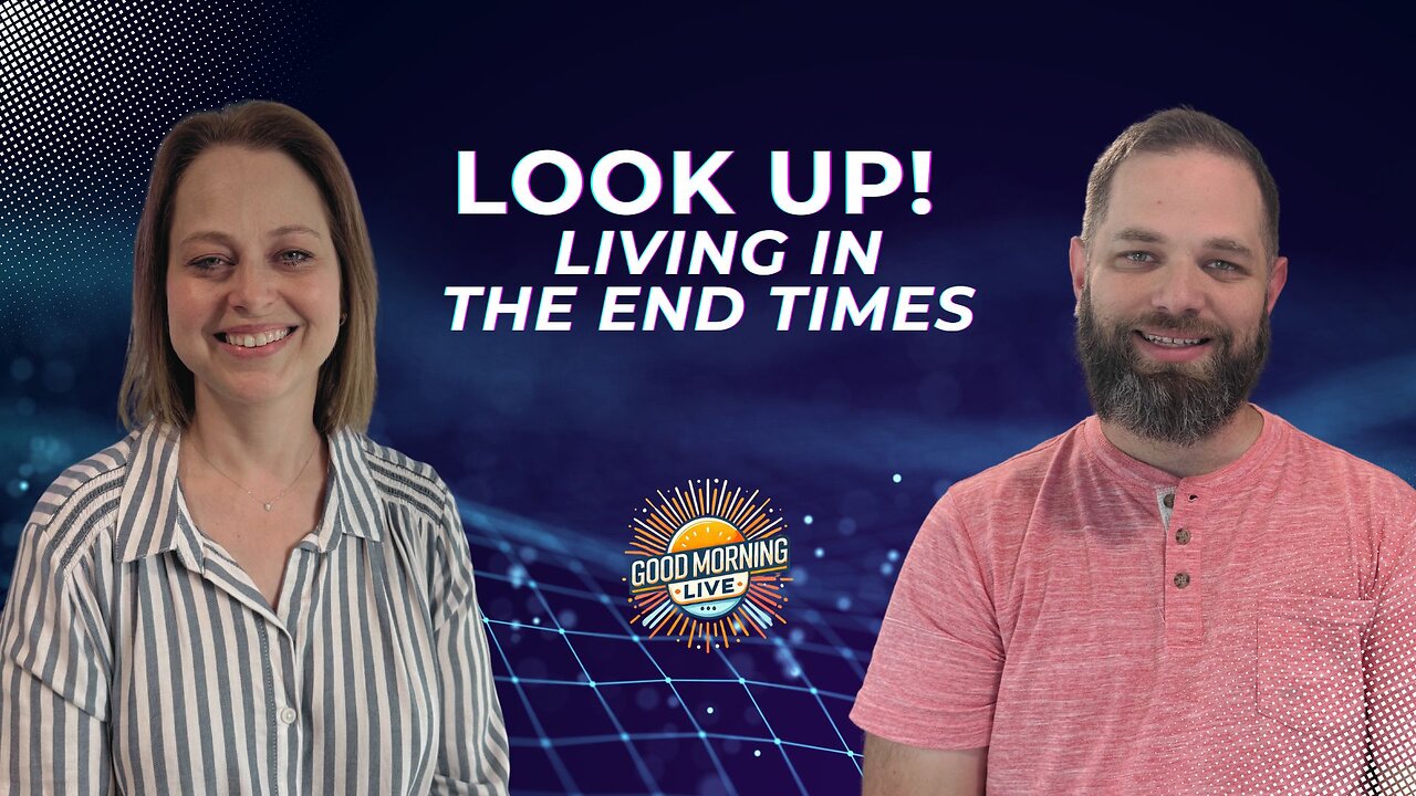 Look Up - Good Morning LIVE - 6.5.25
