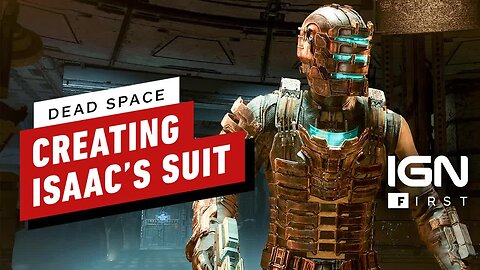 Dead Space - Creating (and Recreating) Isaac's Suit - IGN First