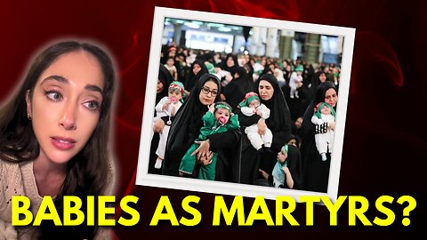 They WANT Their Babies to Be Martyrs