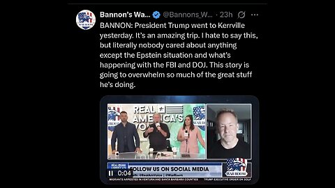BANNON: President Trump went to Kerrville | Epstein was only interest!!