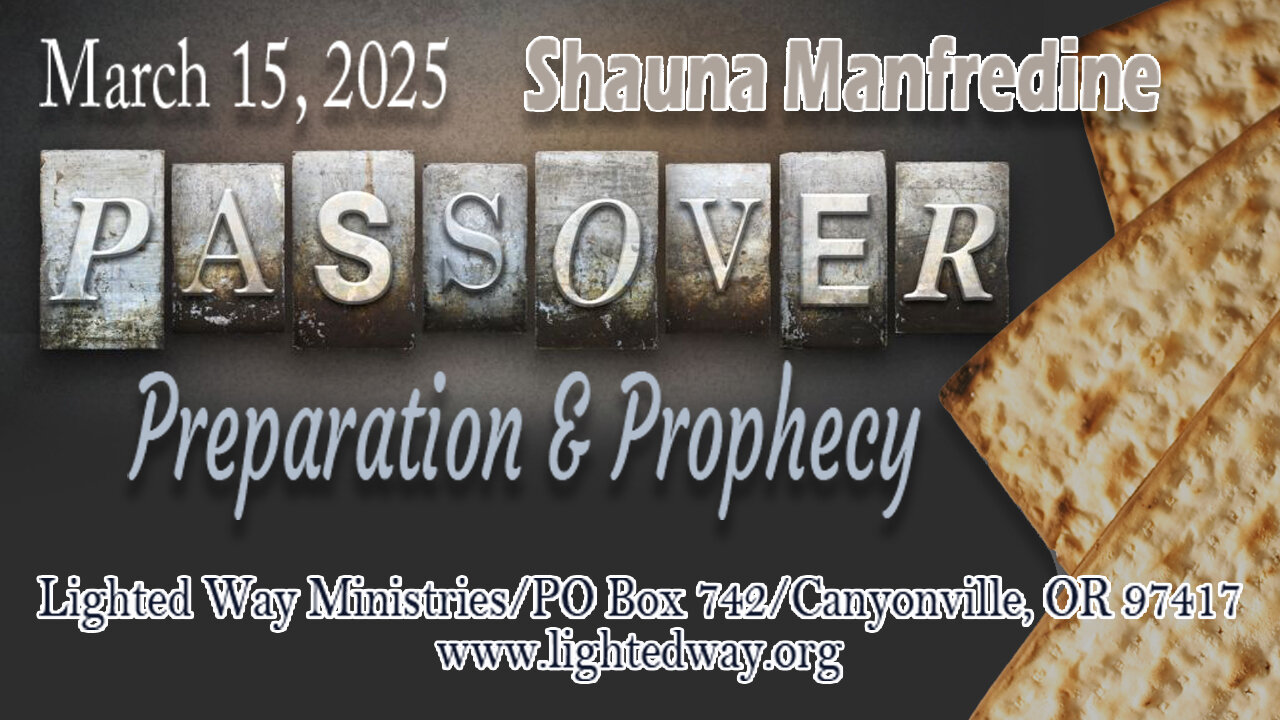 Passover: Preparation & Prophecy