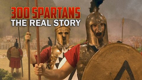 300 Spartans: The Real Story | Documentary | Full Movie