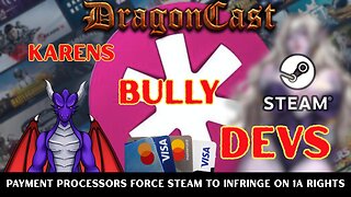 Payment Processors force steam to infringe on 1A Rights