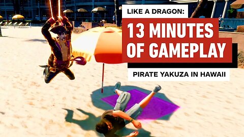 Like a Dragon - Pirate Yakuza in Hawaii _ The First 13 Minutes of Gameplay