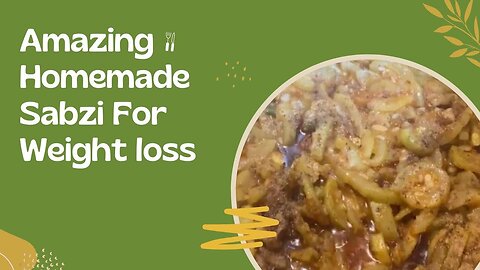 Loki ki sabzi for weight loss - Quick & Healthy Diet Recipe!