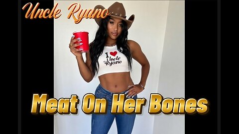 Meat On Her Bones