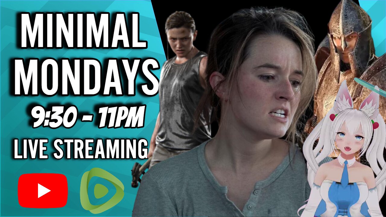 Minimal Monday #51 - Last Of Us MELTDOWNS, Oblivion Drops TOMORROW, Kirsche Gets ATTACKED!