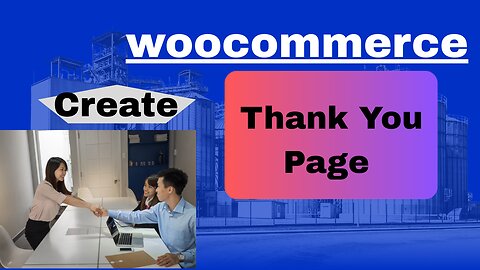 How to Create a WooCommerce Thank You Page (FREE Plugin) - Increase Sales & Customer Loyalty