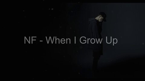 Music Favorites. NF-When i Grow Up. Christian Rap Rhyme Hip Hop.