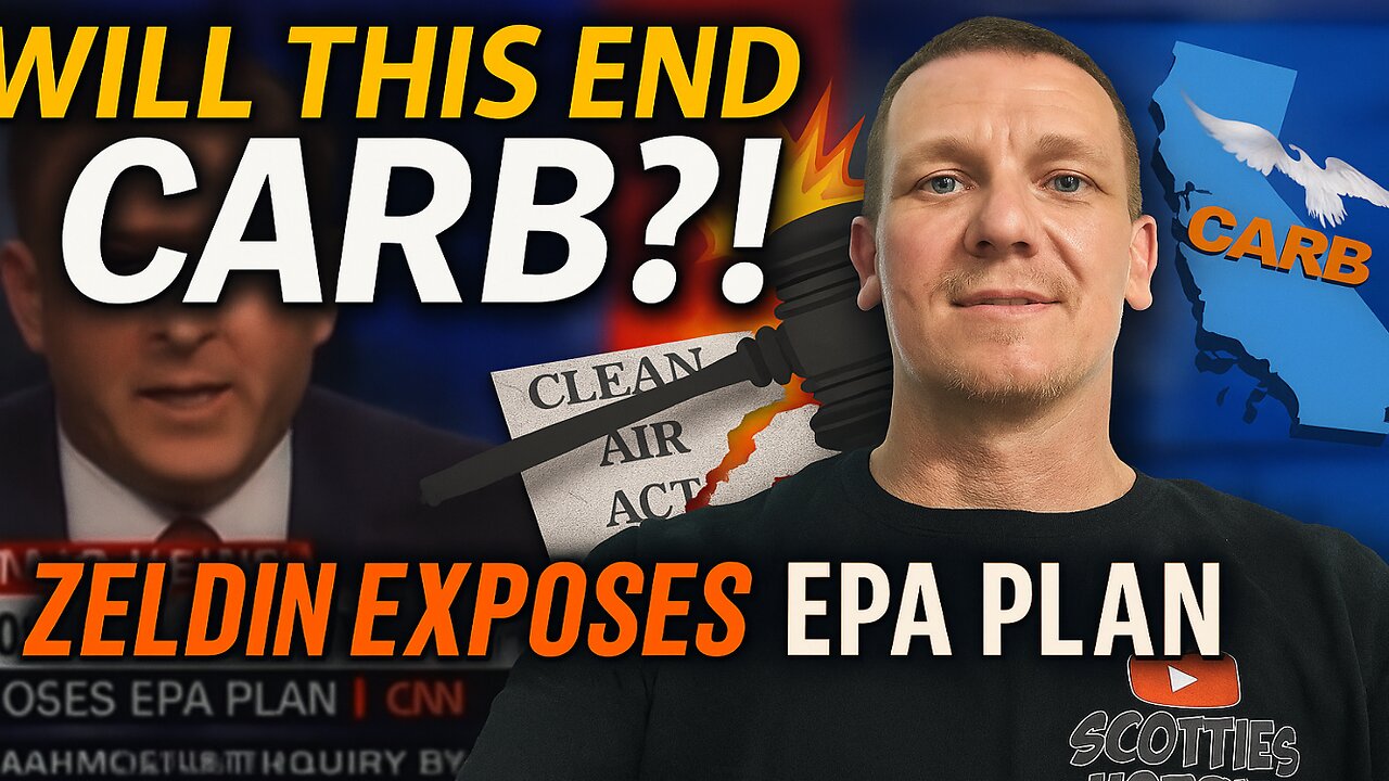 Lee Zeldin, EPA Stop CARB? EPA's Proposed Rule: No More Endangerment Finding and Greenhouse Rules.