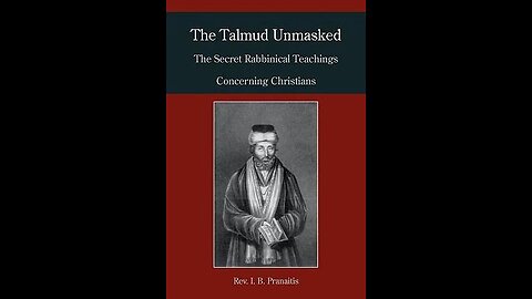 The Talmud Unmasked by Rev. I.B. Pranaitis (1892) [FULL AUDIOBOOK]