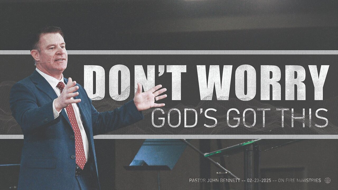 Don't Worry, God's Got This