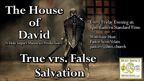 True vs False Salvation