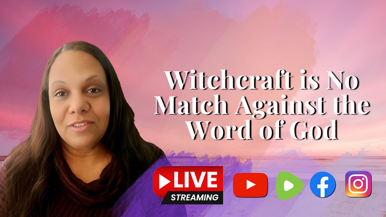 Witchcraft is no Match Against the Word of God