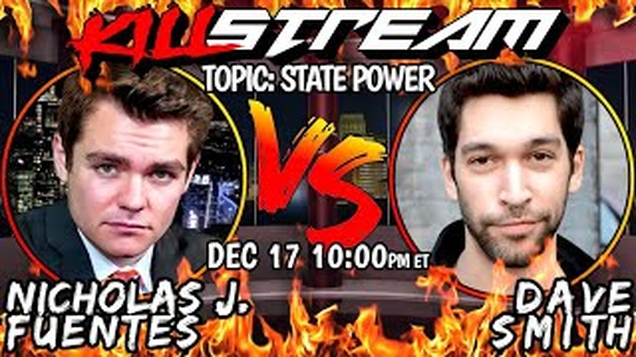 🚨 Nick Fuentes vs. Dave Smith | LIVE Debate on State Power