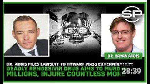 "Dr. Ardis Sues Over Alleged Massive Lethality of the Drug Remdesivir"