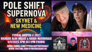 Earth on the Brink: Pole Shifts, Supernova Signs & More w/ Doc RAM & Karen Macdonald - 🛸TSP # 2027