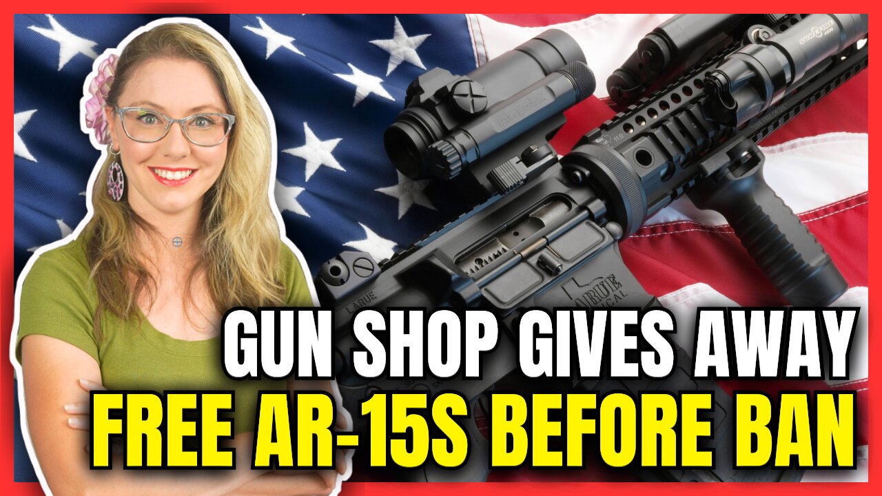 Gun Shop Gives Away Free AR-15s Before Ban