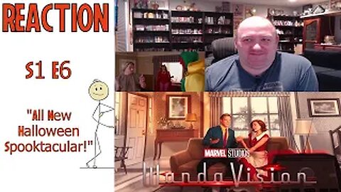 WandaVision S1 E6 Reaction "All New Halloween Spooktacular!"