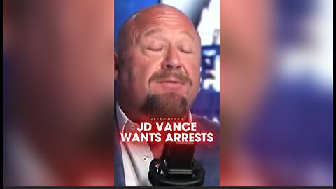 Alex Jones: JD Vance Wants Trump To Arrest Deep State Coup Plotters - 8/11/25