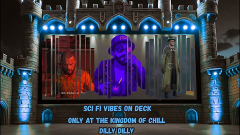 🏰KINGDOM MENU:🌳SESHYS & 🎮LATE NITE DANTE'S INFERNO ON DECK DILLY DILLY!!!