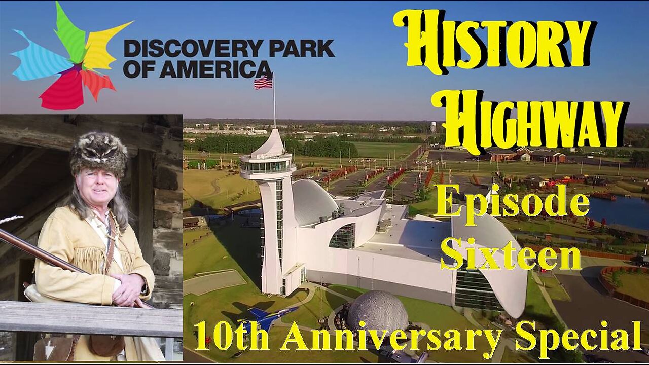 History Highway S1 EP 16 Discovery Park of America