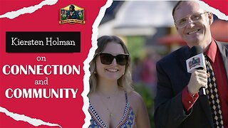 Kiersten Holman on Connection and Community