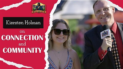 Kiersten Holman on Connection and Community