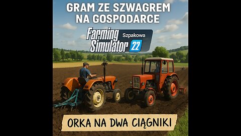 "Orka na dwa fronty – Szwagier ogarnia Władka!"