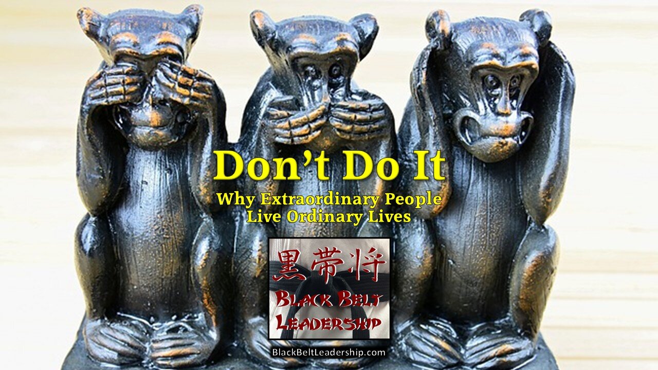 Don't Do It!