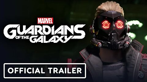 Marvel's Guardians of the Galaxy - Official Launch Trailer