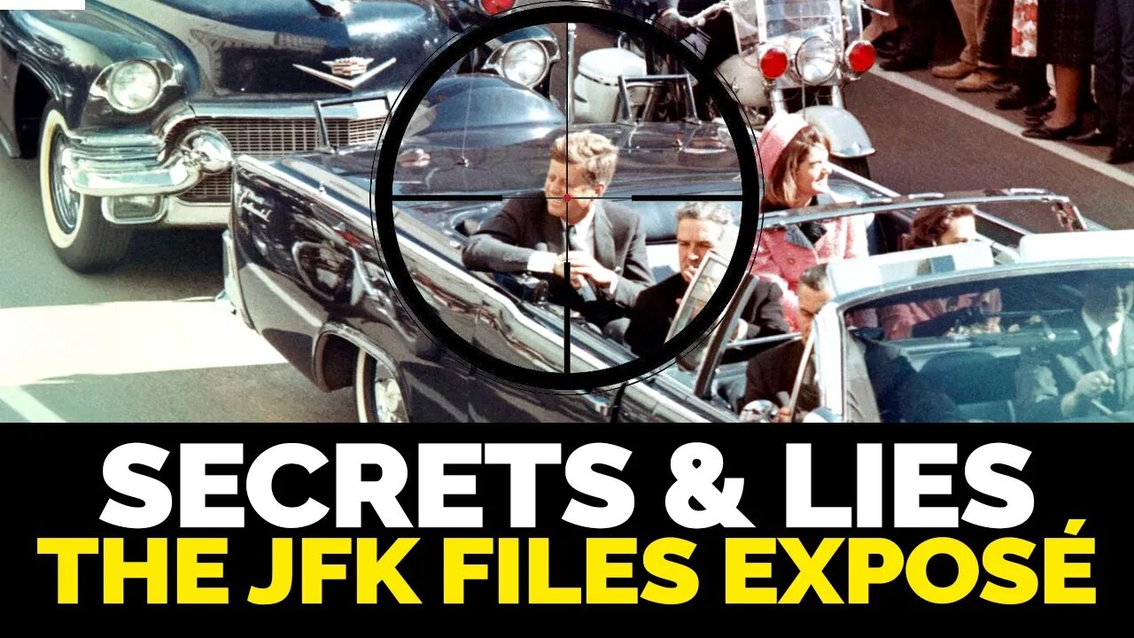 The JFK Files Exposé - Secret Documents & the Lies That Shaped a Nation