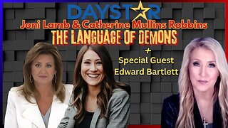 Daystar Joni & Catherine Mullins & the “Language of Demons” Also Special Guest Edward Bartlett
