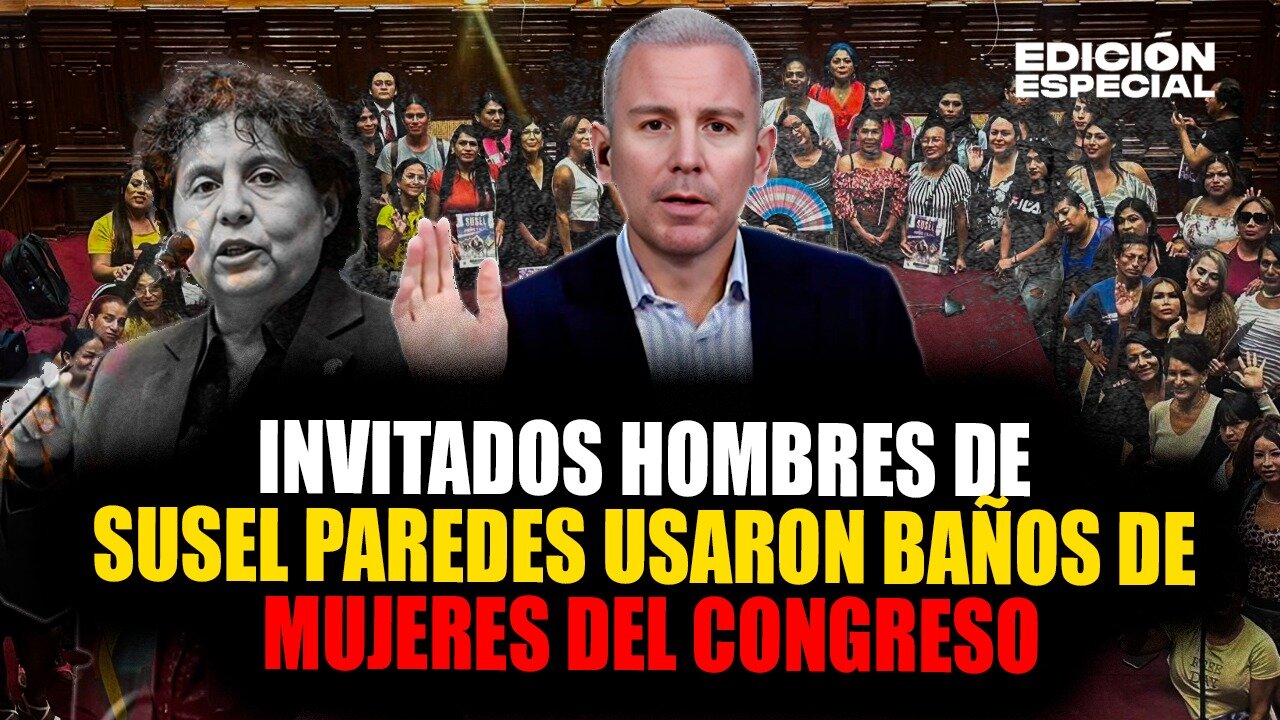 ABR 01 - Susel Paredes mete hombres al baño de mujeres del congreso