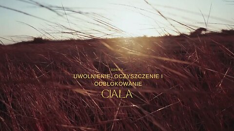 💫Odblokowanie, uwolnienie i oczyszczenie Ciała💫 TRANSFORMACJA dzień 2