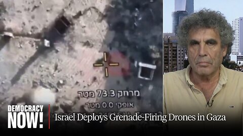 “Like a Video Game”: How Israel Deploys Grenade-Firing Drones in Gaza to Kill, Threaten and Displace