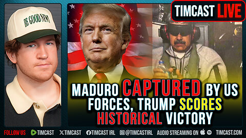 Maduro OUSTED, In US Custody, Trump Scores HISTORICAL Victory