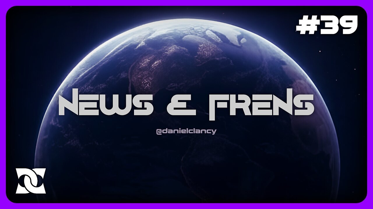 News & Frens | Episode #39