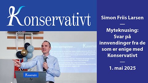 Myteknusing: Svar på innvendinger fra de som er enige med Konservativt