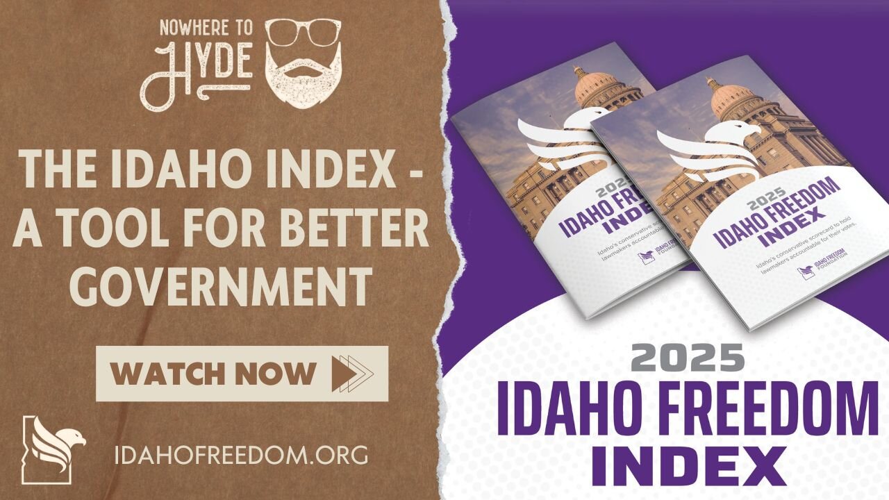Nowhere To Hyde - The Idaho Index - A Tool for Better Government