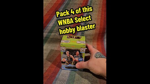 Pack 4 of this WNBA Select hobby blaster
