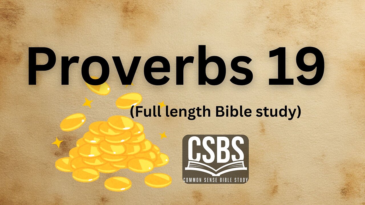 Proverbs 19 with CSBS (full version)