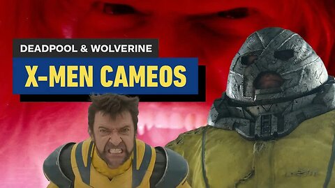 Deadpool & Wolverine - Sabretooth Is Just the Beginning of the X-Men Cameos