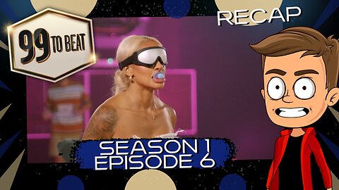 99 to Beat S1 E6 Animated Recap