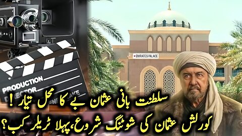 Breaking News Kurulus Osman Season 7 Shooting Start | New Season Updates & Leaks