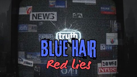 Blue Hair Red Lies