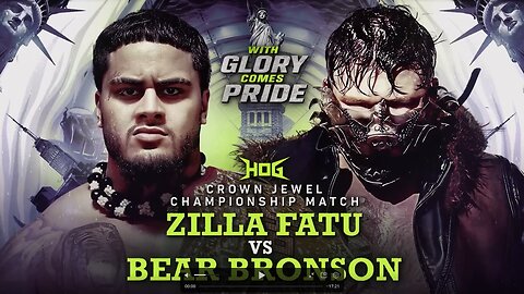 Zilla Fatu vs Bear Bronson – Full Epic Match | HOG With Glory Comes Pride!