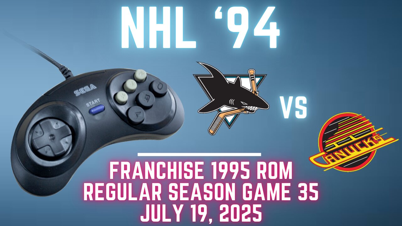 NHL 94 Franchise League (1995) - Sharks (Len) at Canucks (Hockeyfan🏒) {Genesis} Game 35